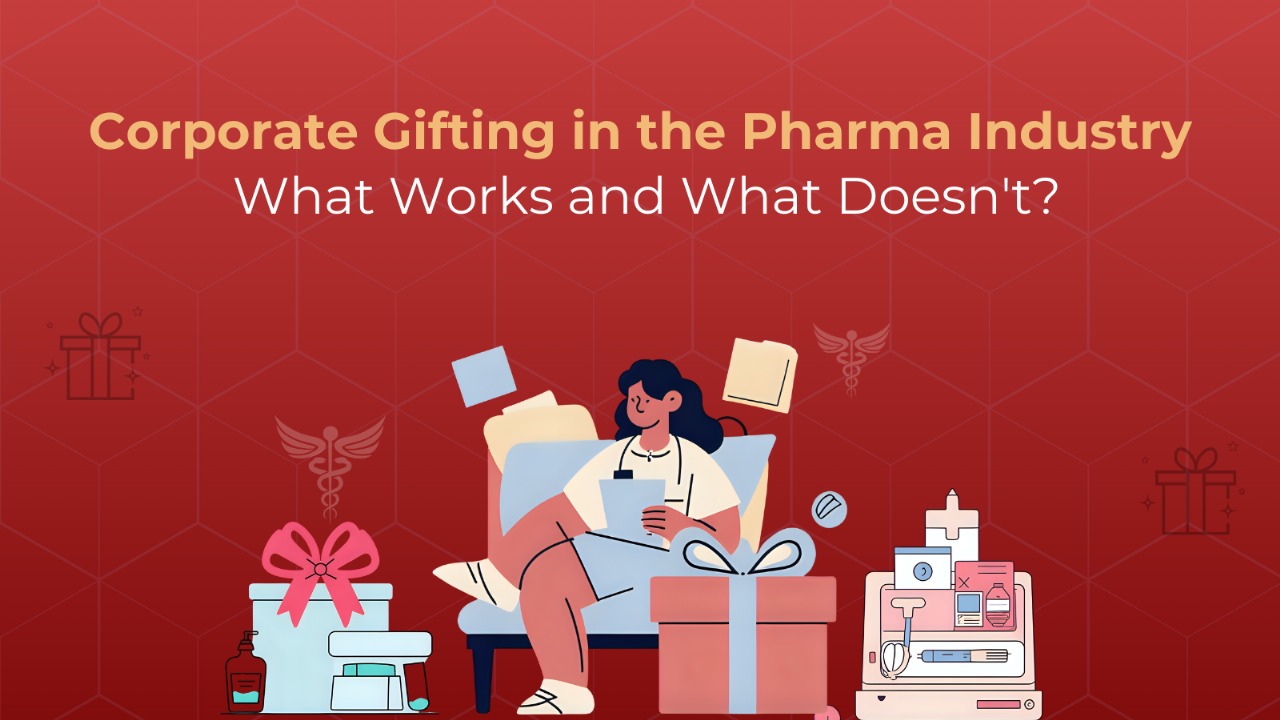 Corporate gifting in the pharma industry illustration showing a professional with gifts, medical icons, and packages highlighting what works and what doesn’t.